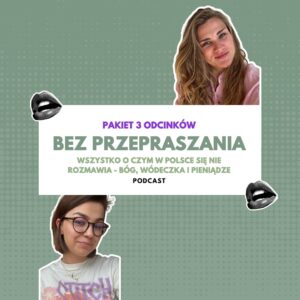 Pakiet 3 odcinków Bez Przepraszania