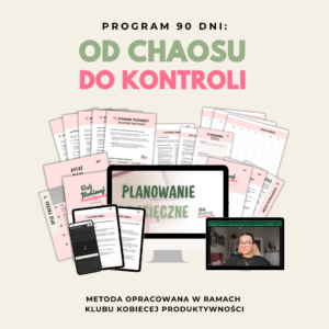 Program 90 Dni: Od Chaosu do Konkretnego Celu [PDF + AUDIO]